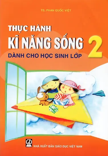 Thực hành kĩ năng sống dành cho HS lớp 2
