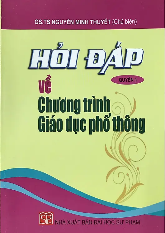 Hỏi đáp về chương trình giáo dục phổ thông