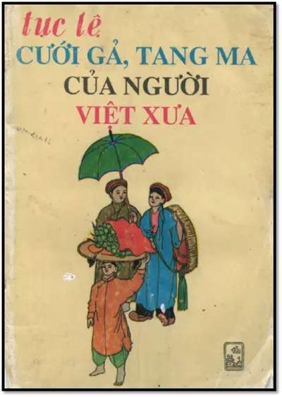 Tục lệ cưới gả, tang ma của người Việt xưa