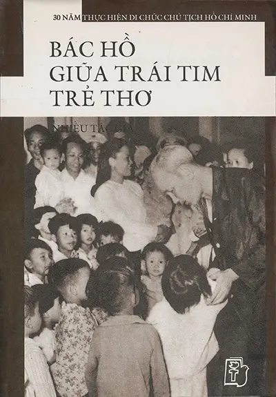 Bác Hồ giữa trái tim trẻ thơ