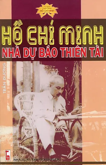Hồ Chí Minh nhà dự báo thiên tài