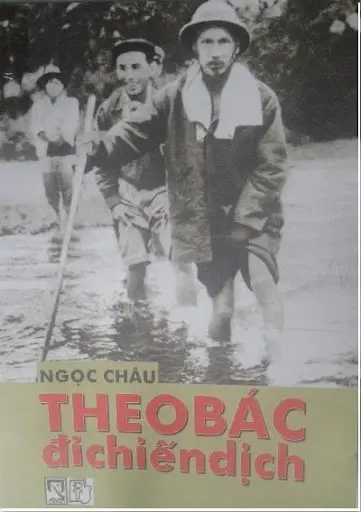Theo Bác Hồ đi chiến dịch
