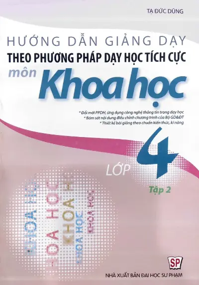 HD giảng dạy theo pp dạy học tích cực môn khoa học 4 T2