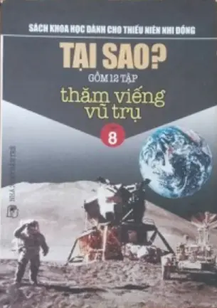 Kh dành cho thiếu nhi. Tại sao ?thăm viếng vũ trụ T8