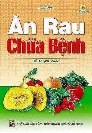 Ăn rau chữa bệnh