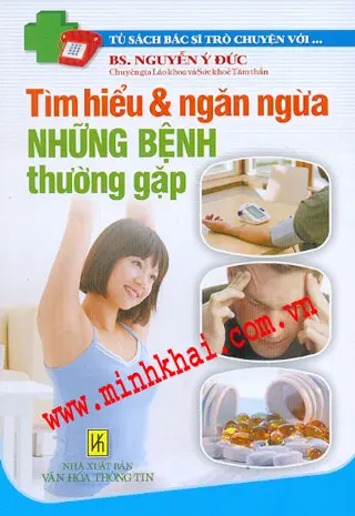 Tìm hiểu và ngăn ngừa những bệnh thường gặp