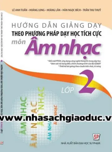 HD giảng dạy theo pp dạy học tích cực môn Âm nhạc 2