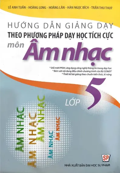 HD giảng dạy theo pp dạy học tích cực môn Âm nhạc 5