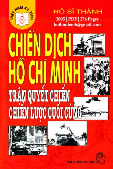 Chiến dịch Hồ Chí Minh trận quyết chiến chiến lược cuối cùng