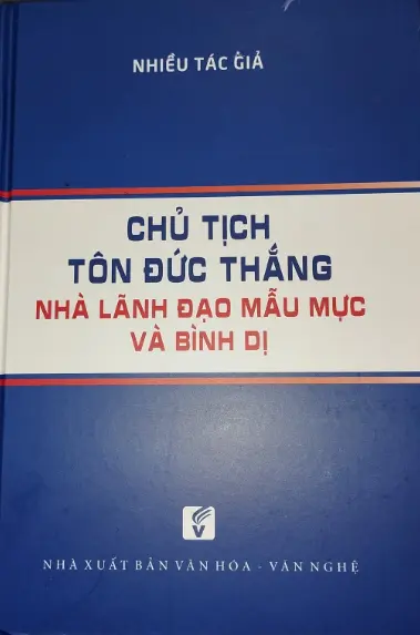 Chủ tịch Tôn Đức Thắng nhà lãnh đạo mẫu mực và bình dị
