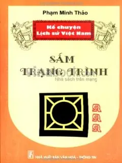 Kể chuyện lịch sử nước nhà. Sấm trạng trình