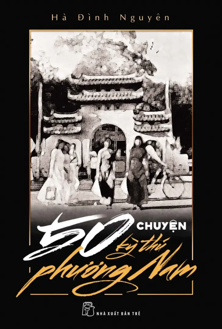 50 Chuyện kì thú phương nam