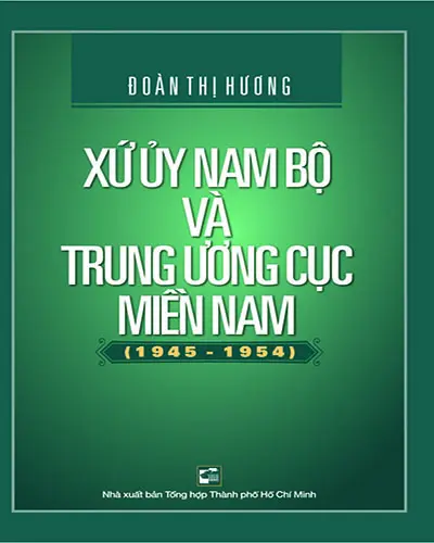 Xứ ủy Nam Bộ và trung ương cục Miền Nam