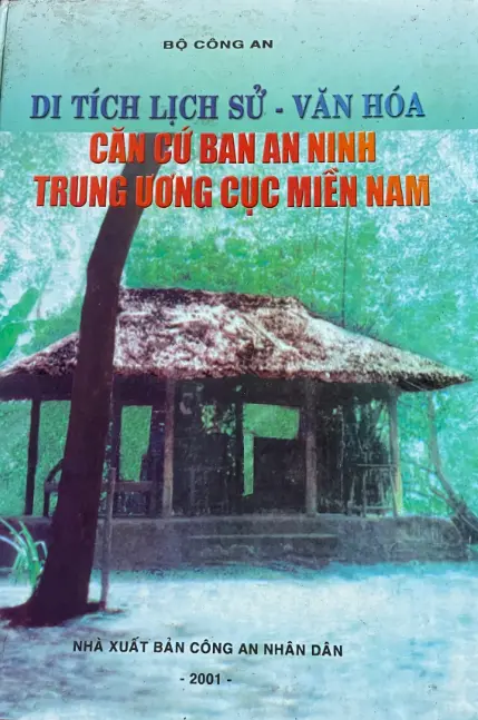 Di tích lịch sử văn hóa căn cứ ban an ninh TW cục Miền Nam