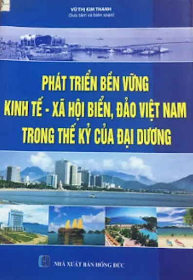 Phát triển bền vững KTXH biển đảo…