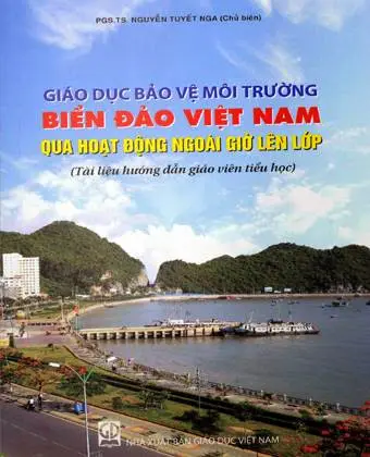 Giáo dục bảo vệ môi trường Biển đảo Việt Nam