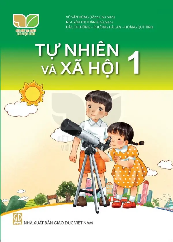 Tự nhiên và xã hội 1 bộ kết nối tri thức với cuộc sống