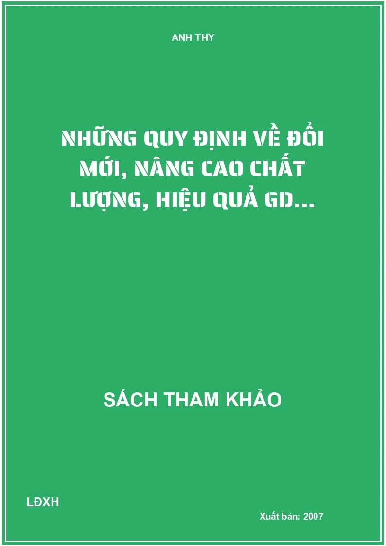 Những quy định về đổi mới, nâng cao chất lượng, hiệu quả GD…