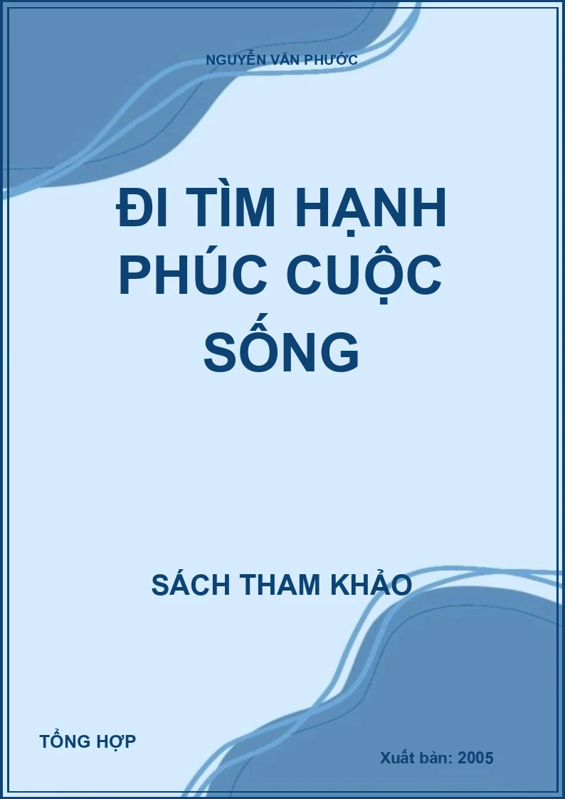 Đi tìm hạnh phúc cuộc sống