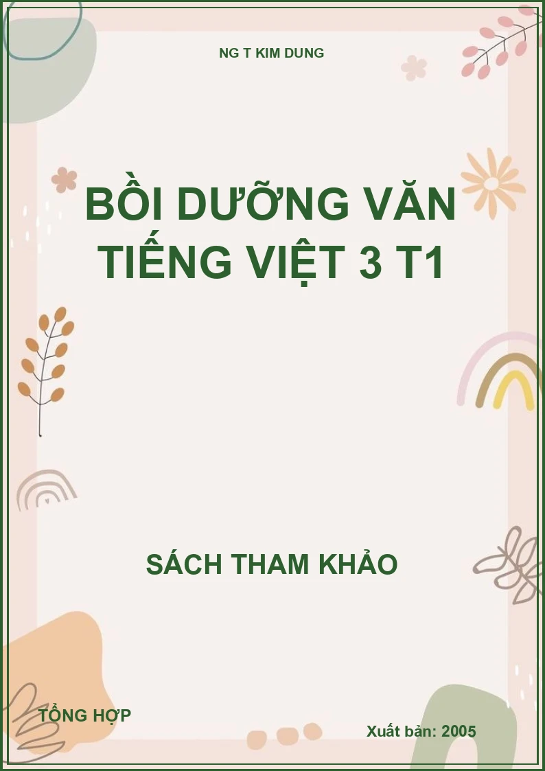 Bồi dưỡng văn tiếng việt 3 T1