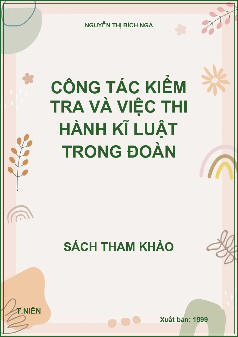 Công tác kiểm tra và việc thi hành kĩ luật trong đoàn