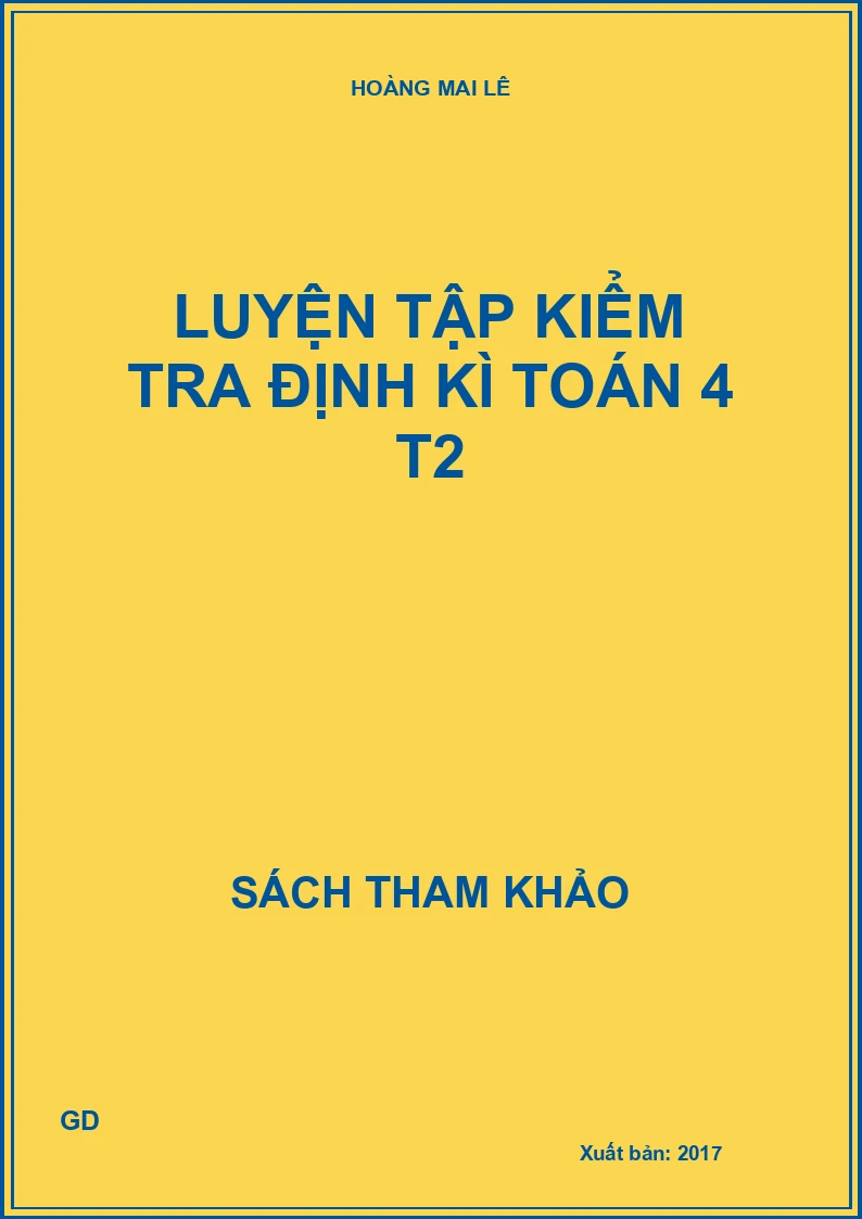 Luyện tập kiểm tra định kì toán 4 T2