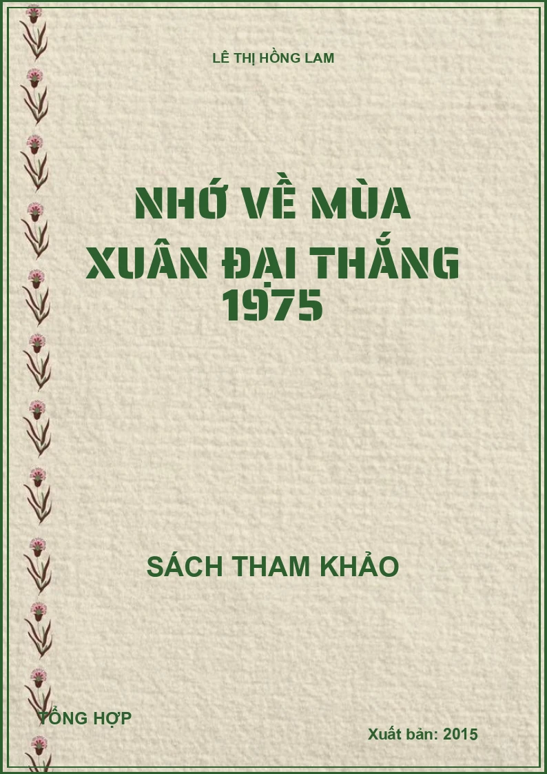 Nhớ về mùa xuân đại thắng 1975