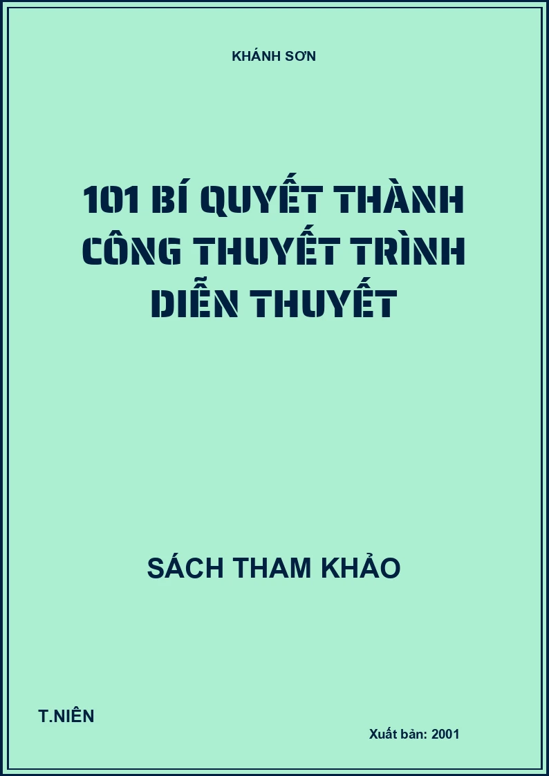 101 bí quyết thành công thuyết trình diễn thuyết