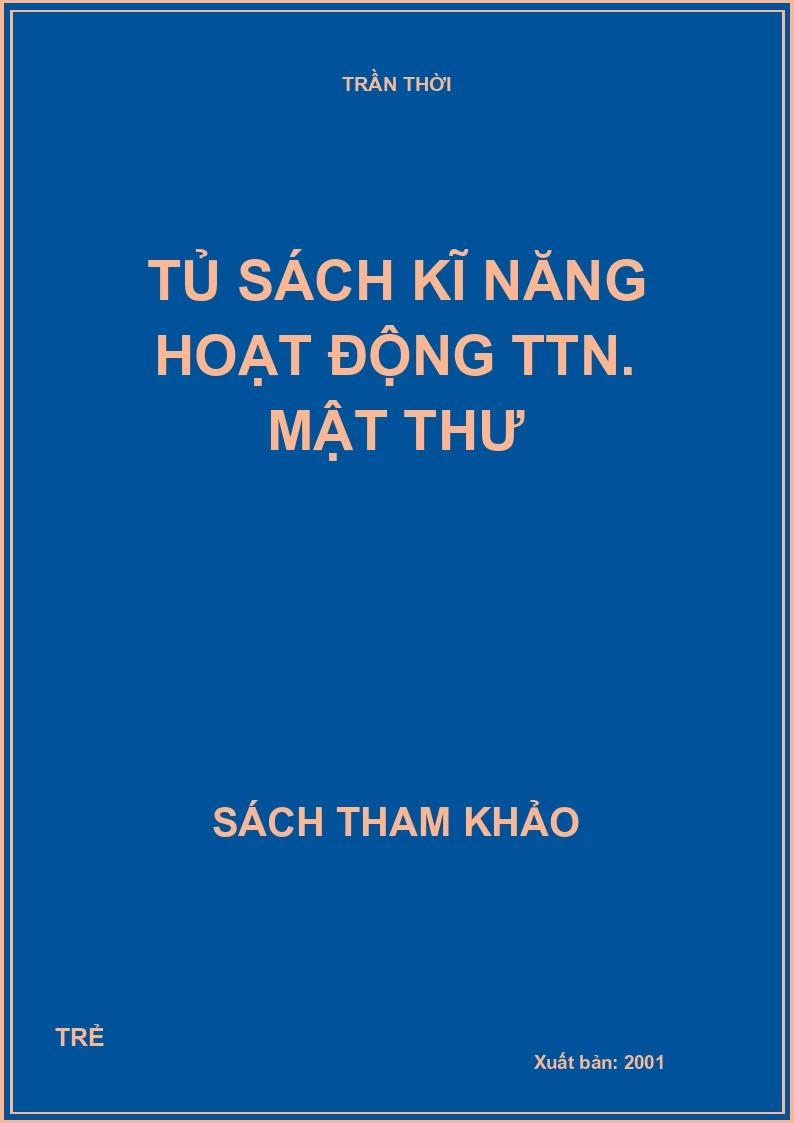 Tủ sách kĩ năng hoạt động TTN. Mật thư