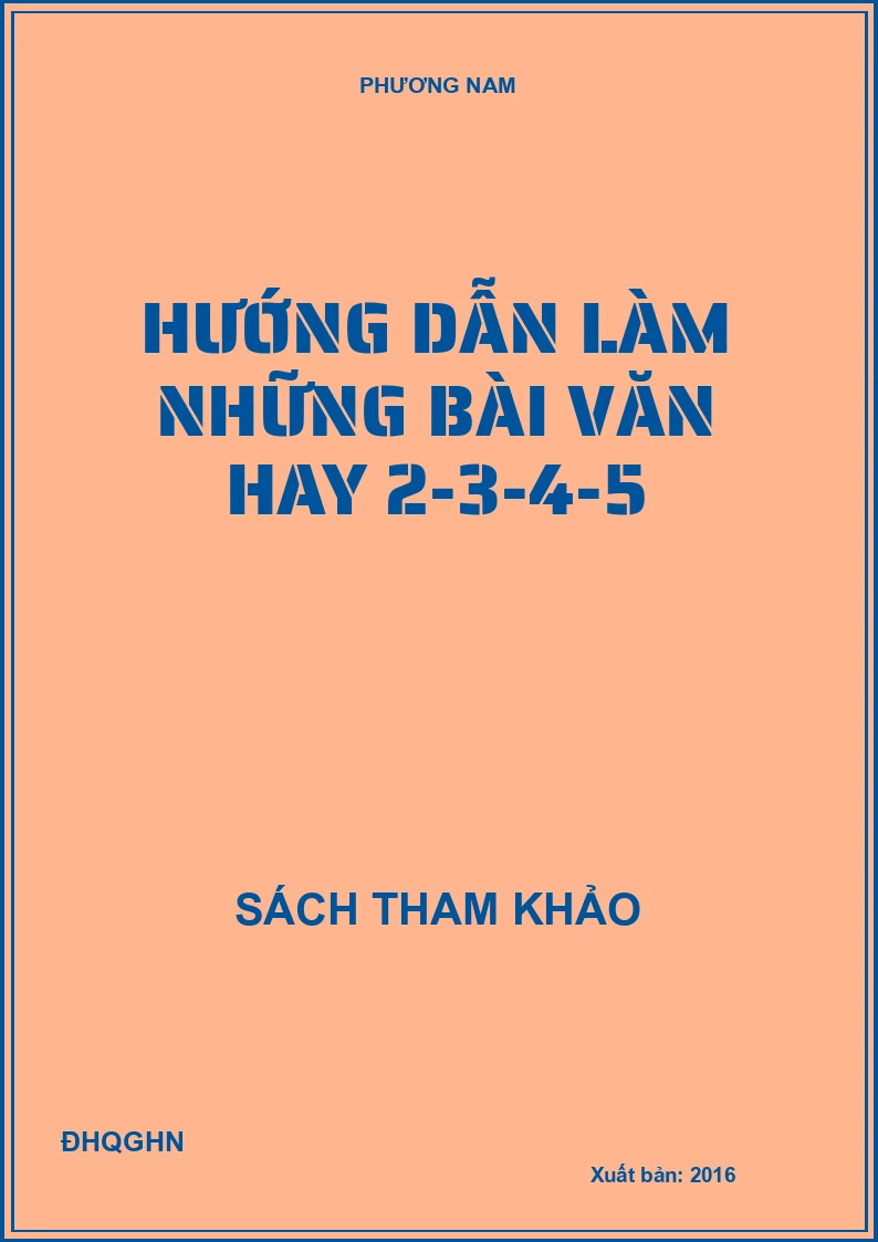 Hướng dẫn làm những bài văn hay 2-3-4-5