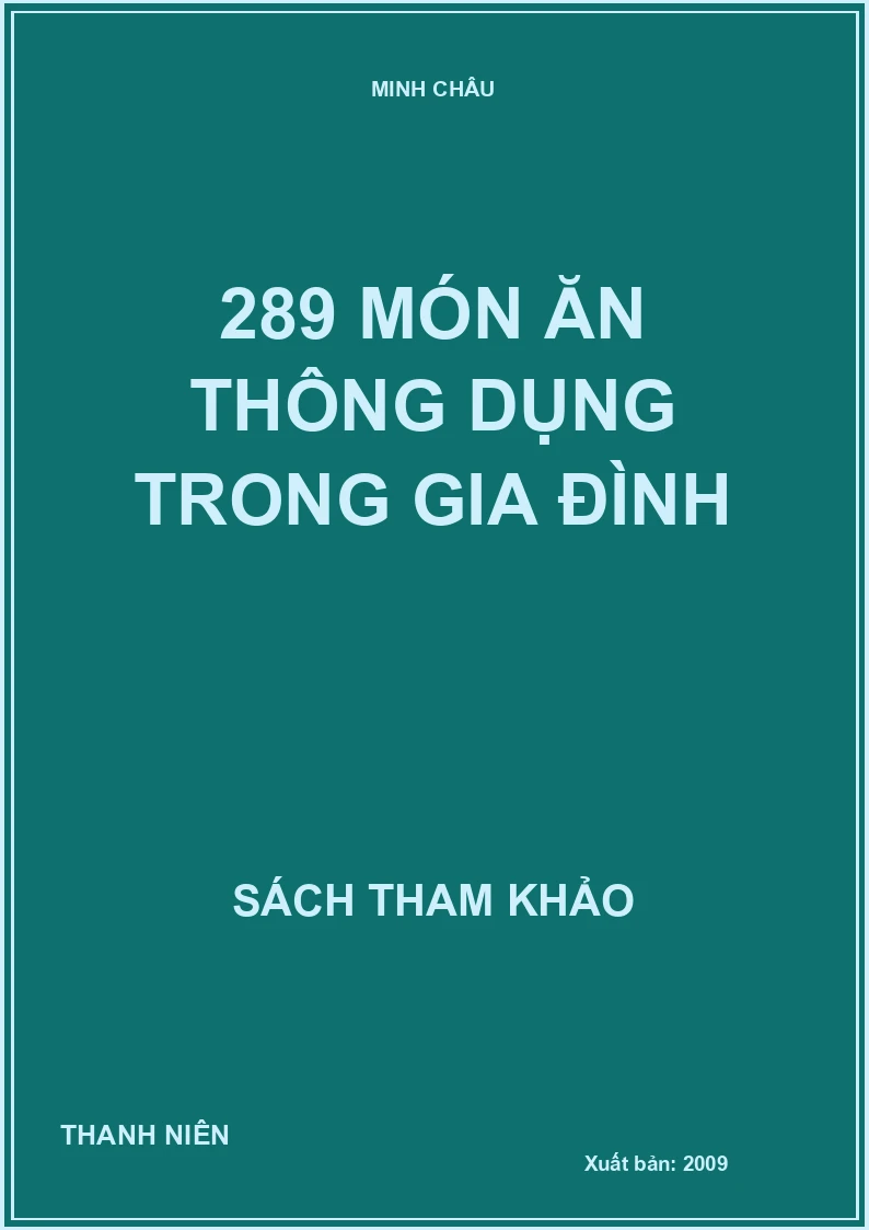 289 Món ăn thông dụng trong gia đình