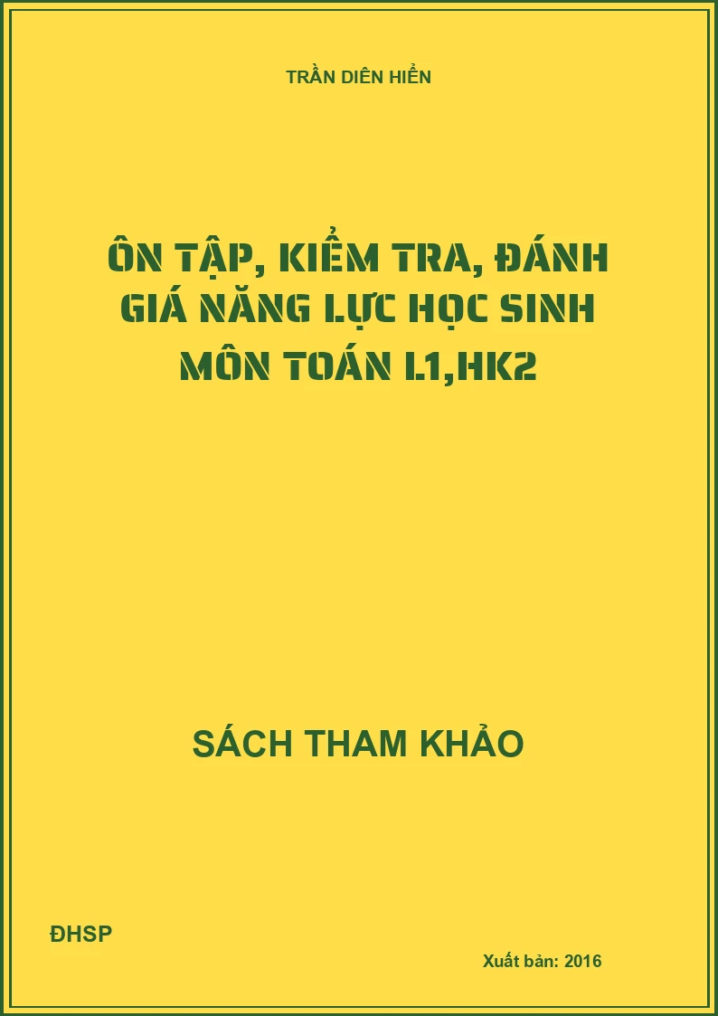 Ôn tập, kiểm tra, đánh giá năng lực học sinh môn toán L1,hk2