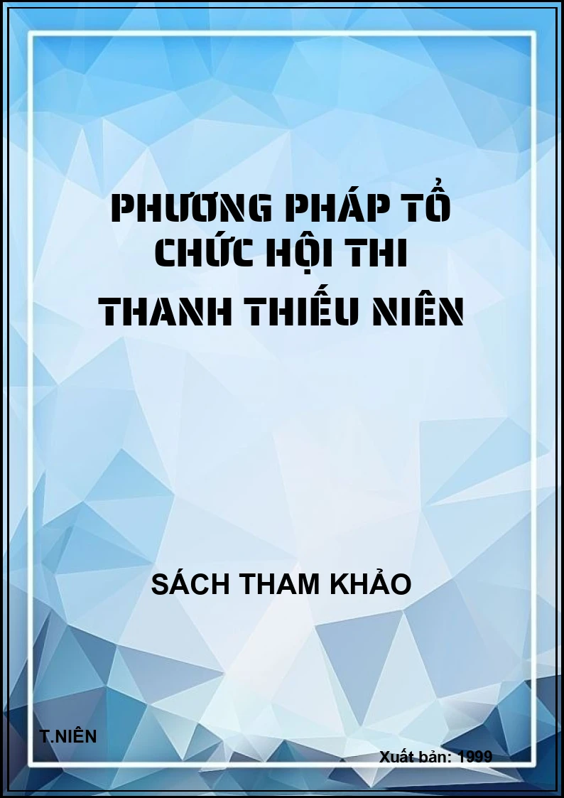 Phương pháp tổ chức hội thi thanh thiếu niên