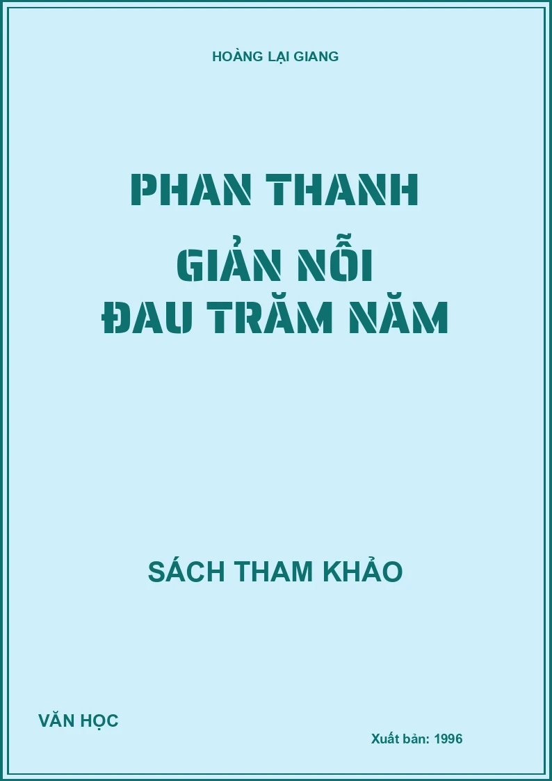Phan Thanh Giản Nỗi đau trăm năm