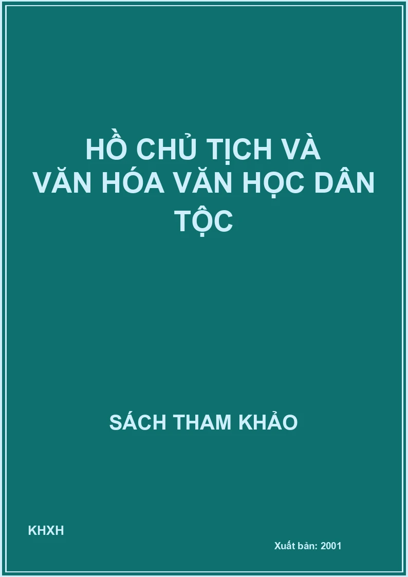 Hồ Chủ Tịch và văn hóa văn học dân tộc