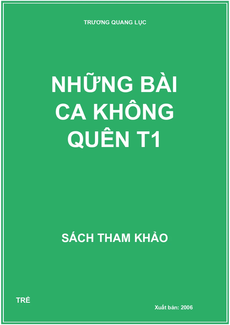 Những bài ca không quên t1