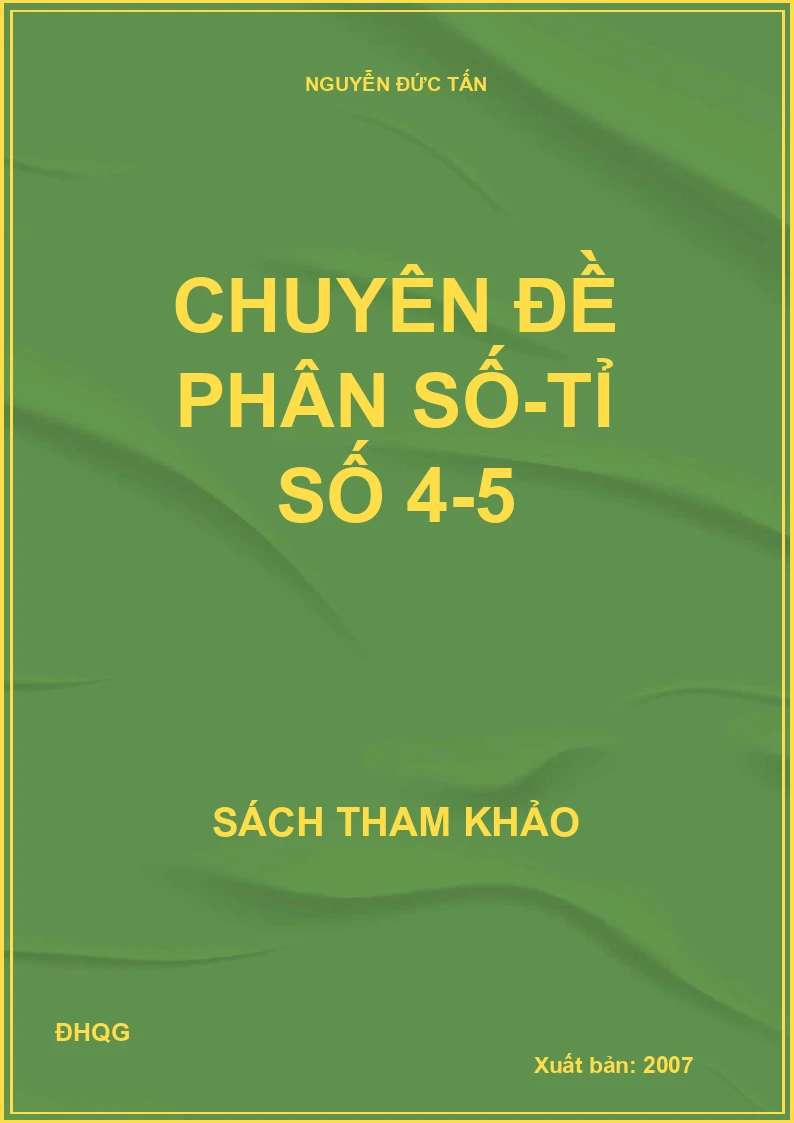 Chuyên đề phân số-tỉ số 4-5