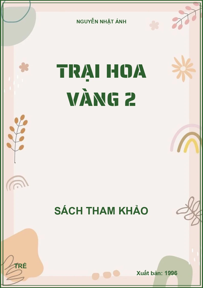 Trại hoa vàng 2