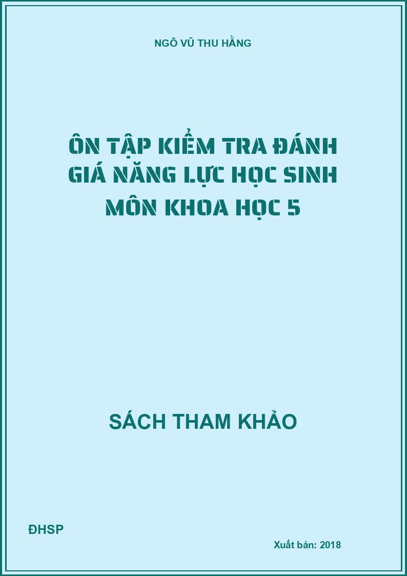 Ôn tập kiểm tra đánh giá năng lực học sinh môn khoa học 5