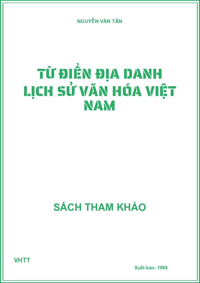 Từ điển địa danh lịch sử văn hóa Việt Nam