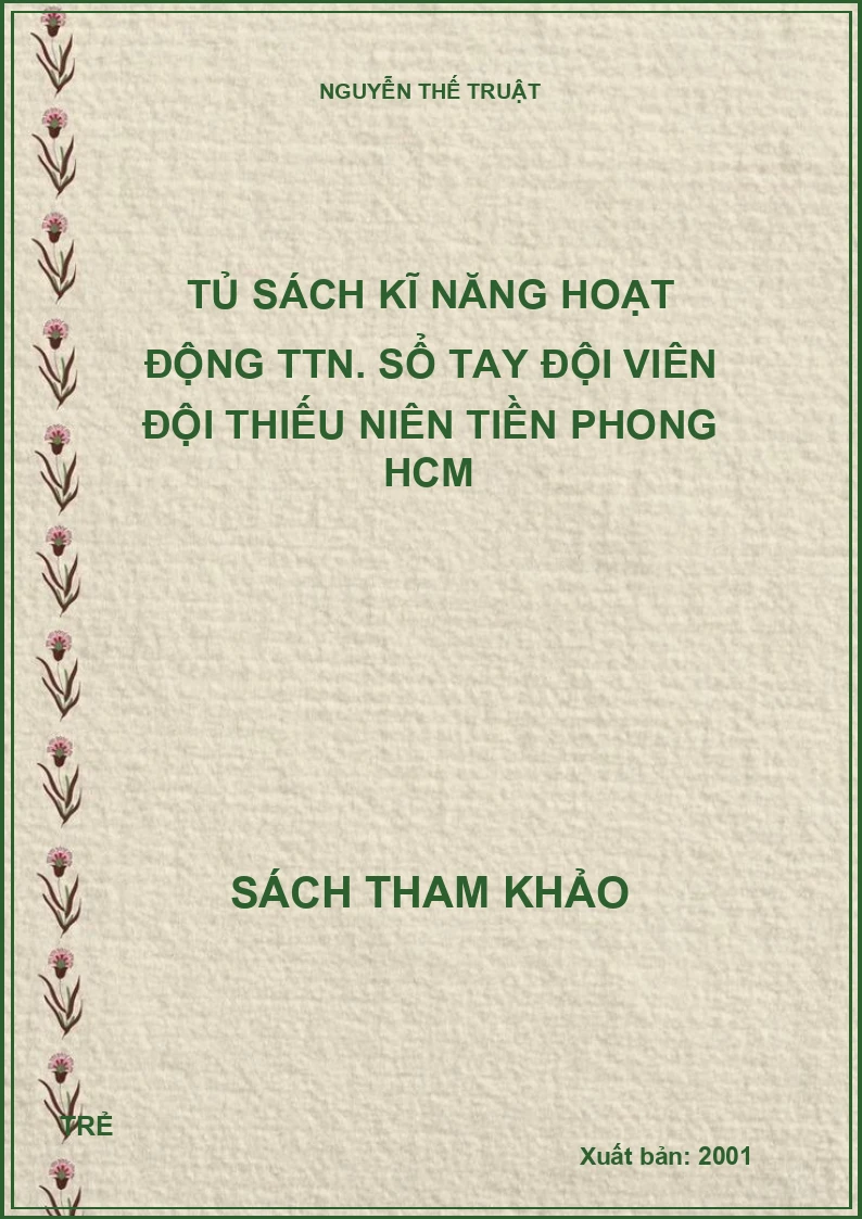 Tủ sách kĩ năng hoạt động TTN. Sổ tay đội viên đội thiếu niên tiền phong hcm