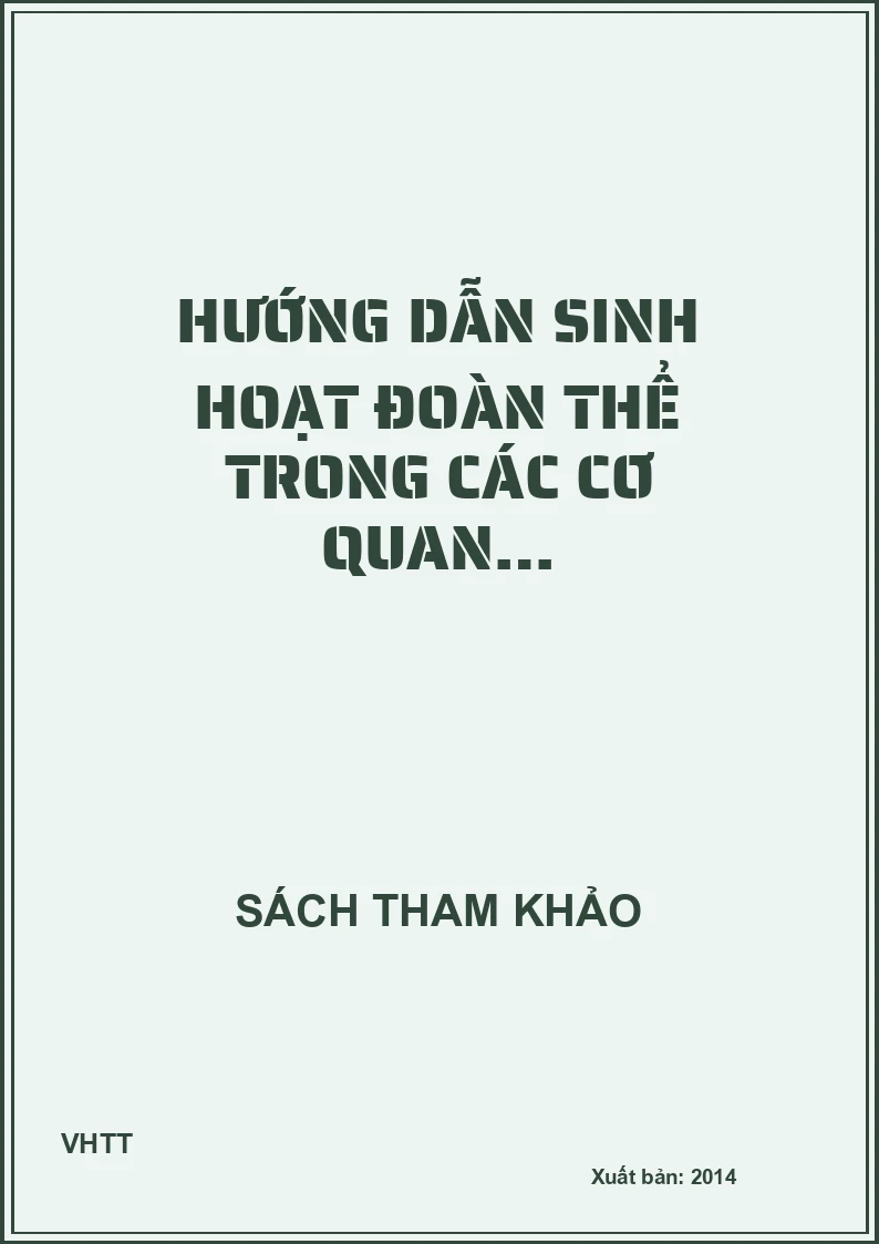 Hướng dẫn sinh hoạt đoàn thể trong các cơ quan…