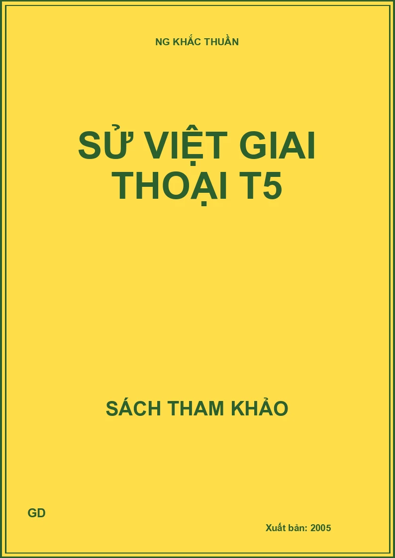 Sử Việt giai thoại T5