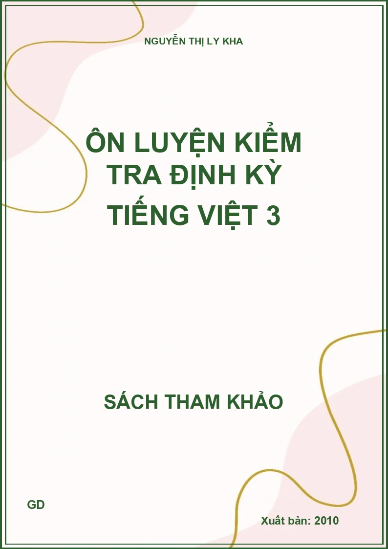 Ôn luyện kiểm tra định kỳ Tiếng Việt 3