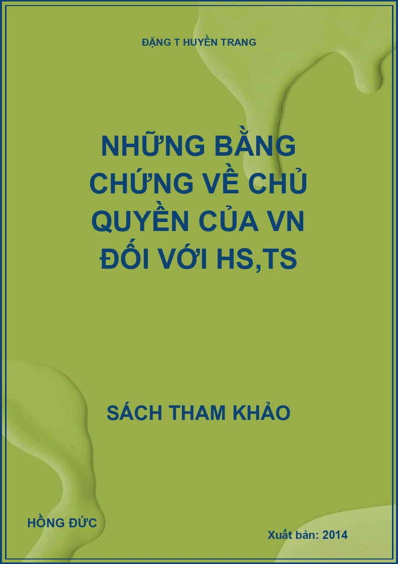 Những bằng chứng về chủ quyền của VN đối với HS,TS
