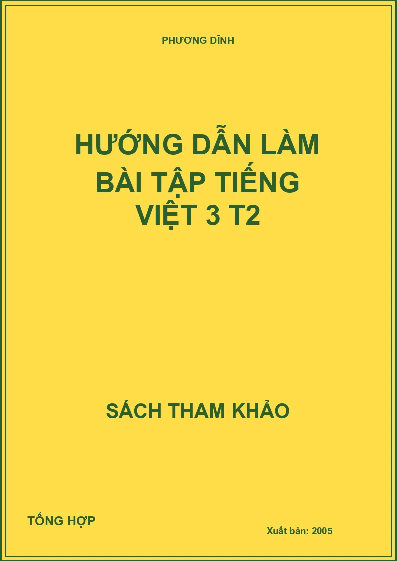 Hướng dẫn làm bài tập Tiếng Việt 3 T2