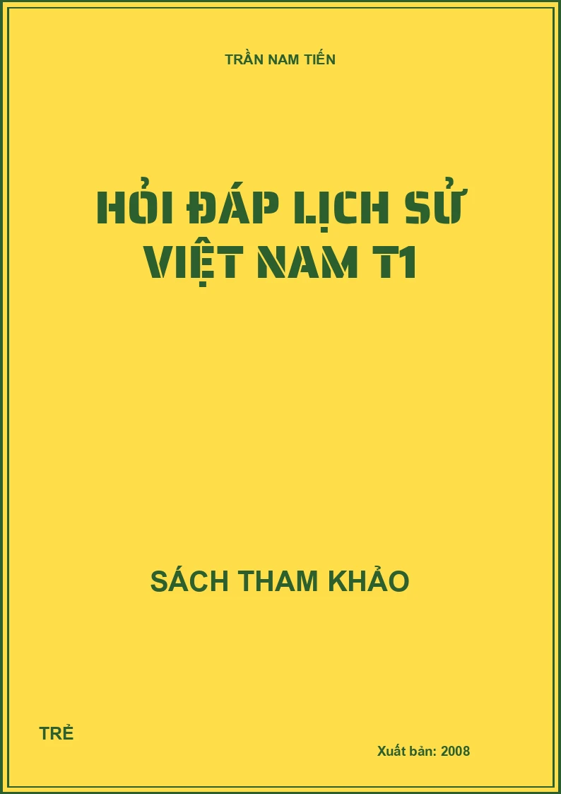 Hỏi đáp lịch sử Việt Nam T1