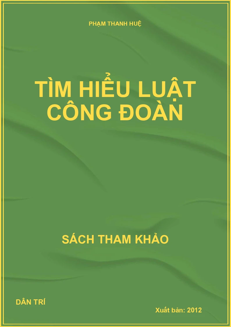 Tìm hiểu luật công đoàn