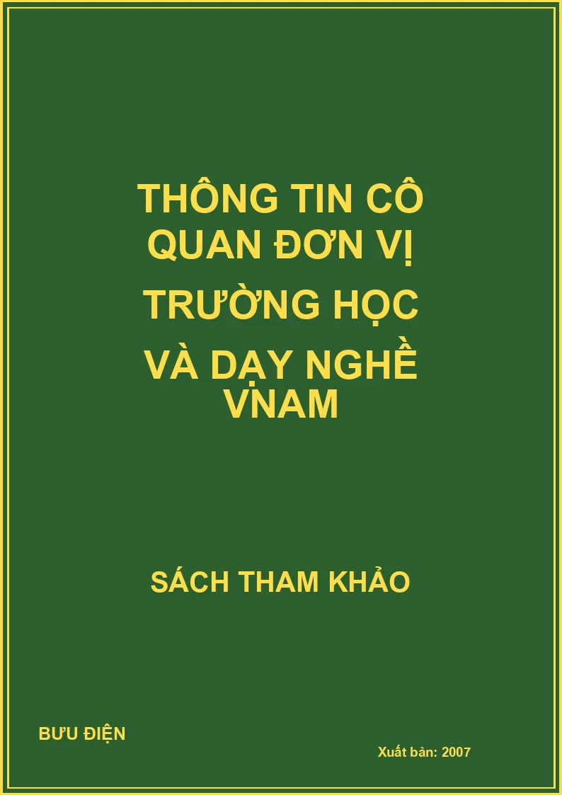 Thông tin cô quan đơn vị trường học và dạy nghề Vnam