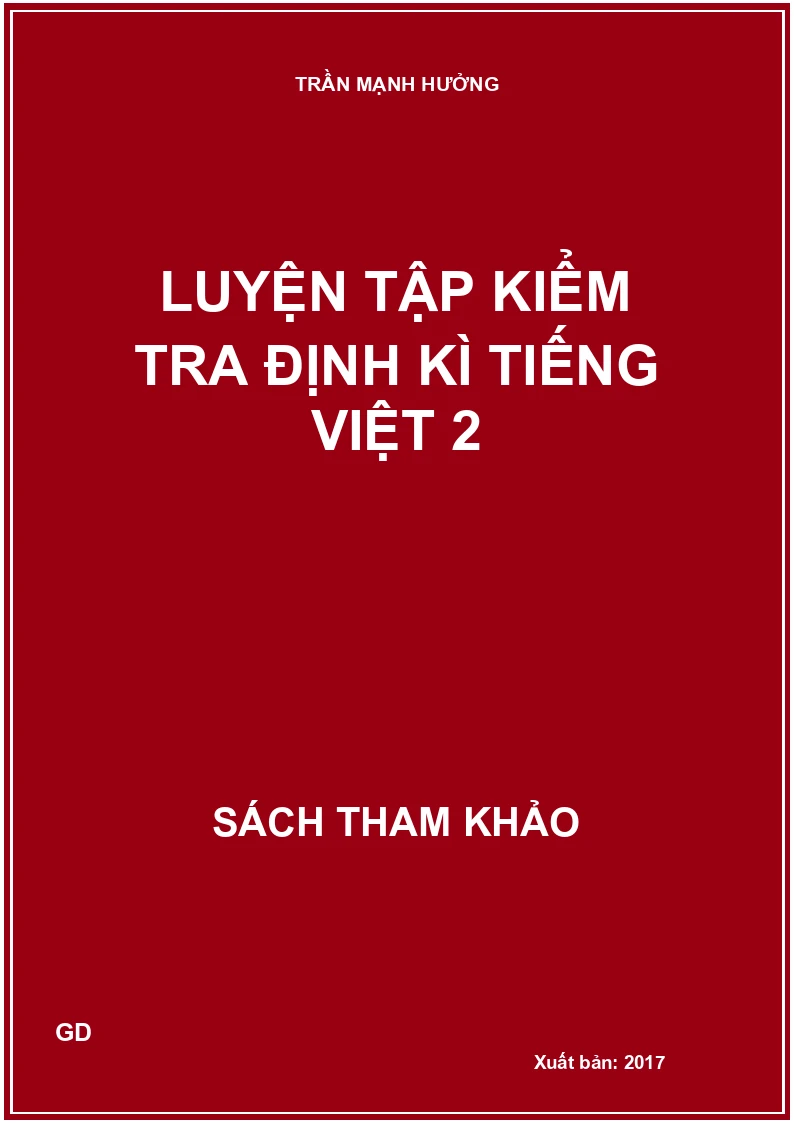 Luyện tập kiểm tra định kì Tiếng Việt 2